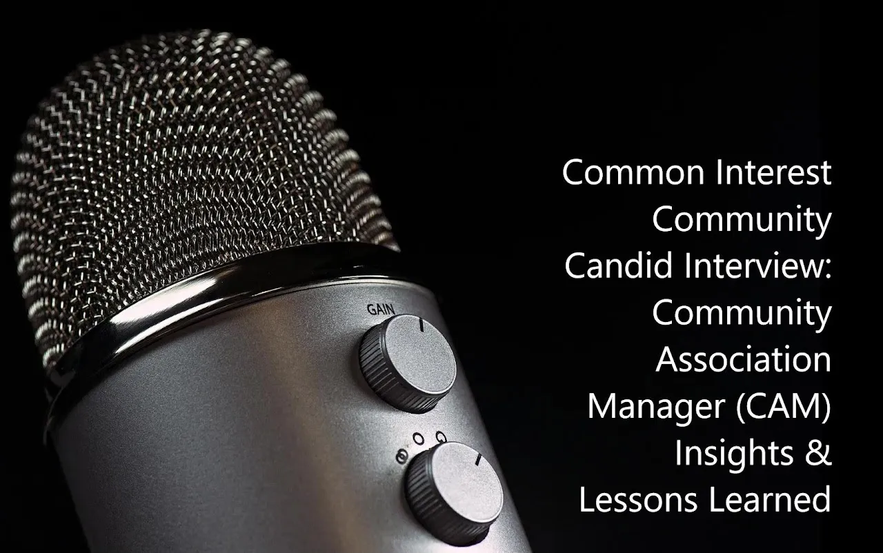 CIC Candid Interview: Community Association Manager (CAM) Insights & Lessons Learned