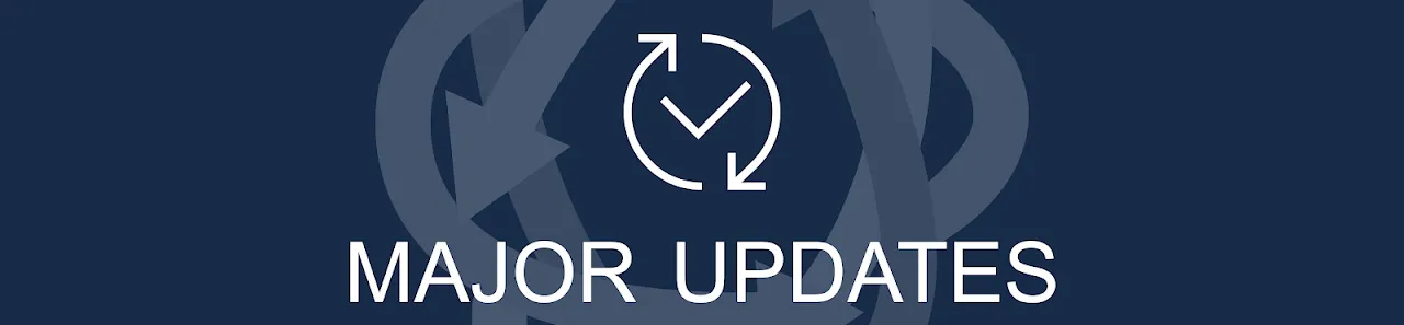 MAJOR UPDATES