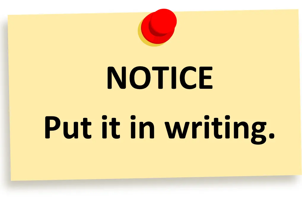 Notice: Put it in writing